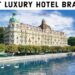 The 21 Best Luxury Hotel Brands In The World